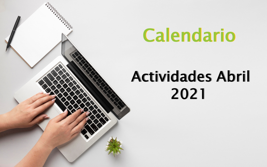 Calendario de Actividades Abril