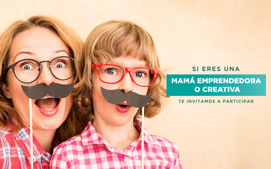 Estamos buscando mamás emprendedoras
