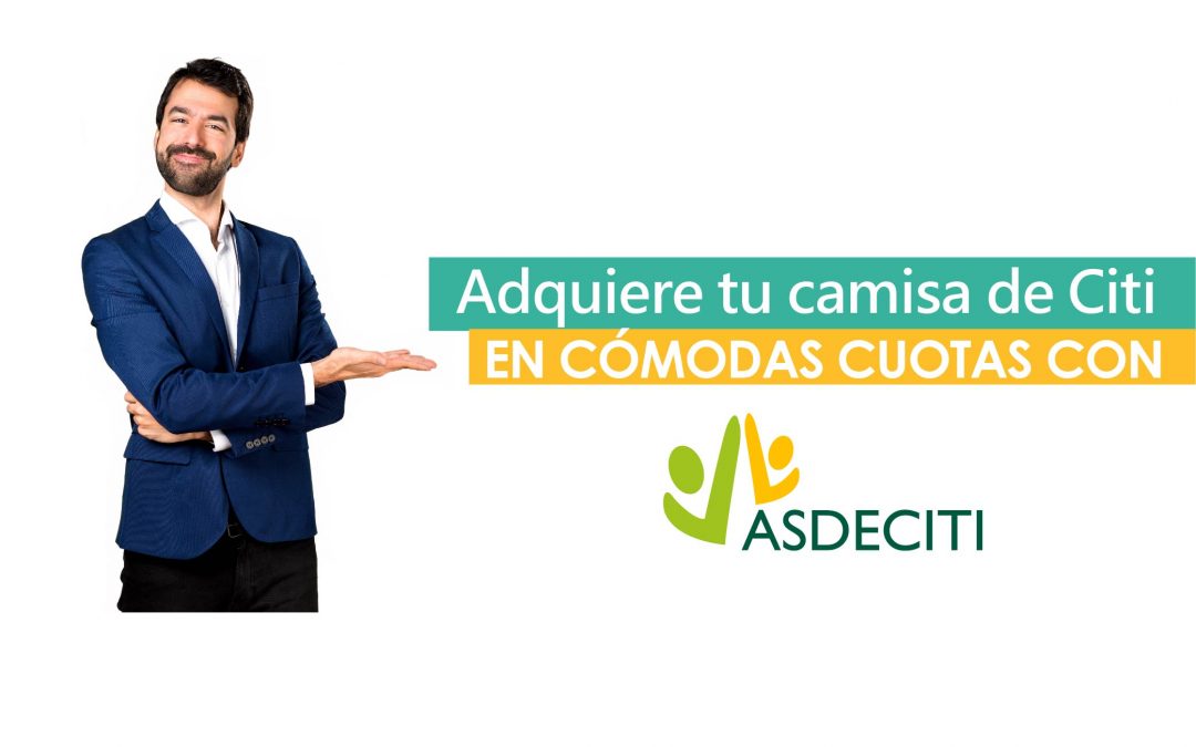 Adquiere tu camisa de Citi en Cómodas Cuotas