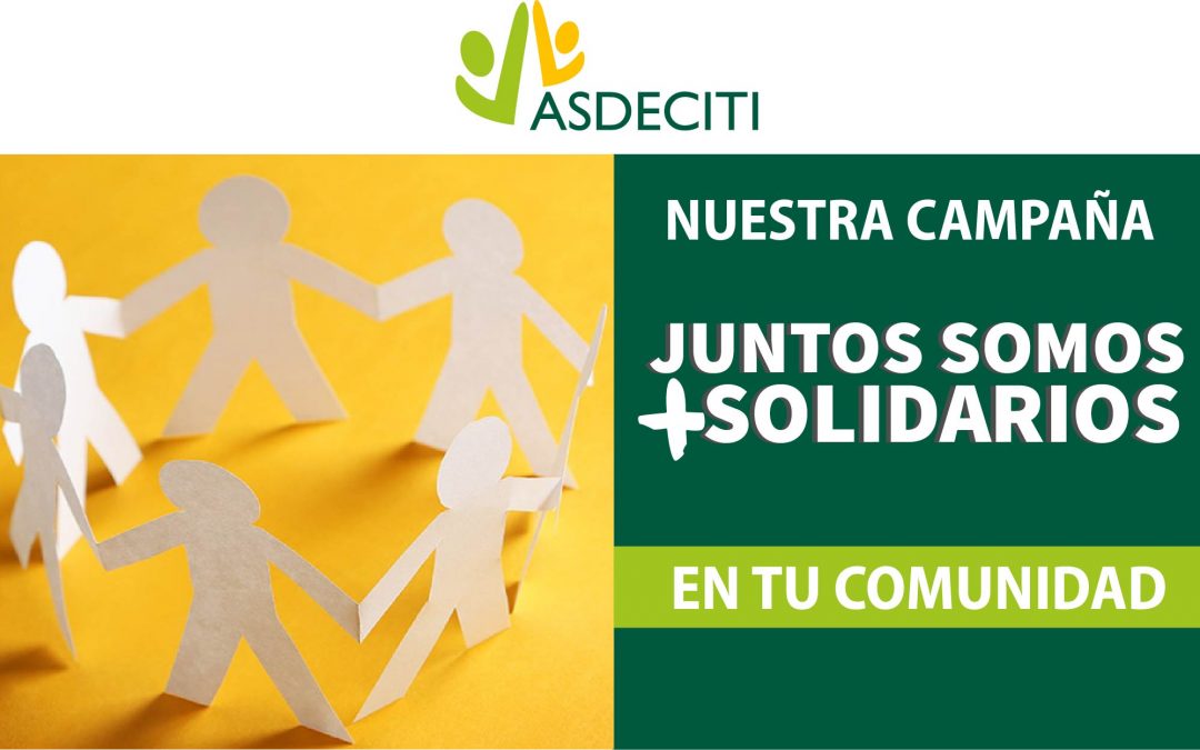 Campaña Juntos Somos + Solidarios en tu Comunidad