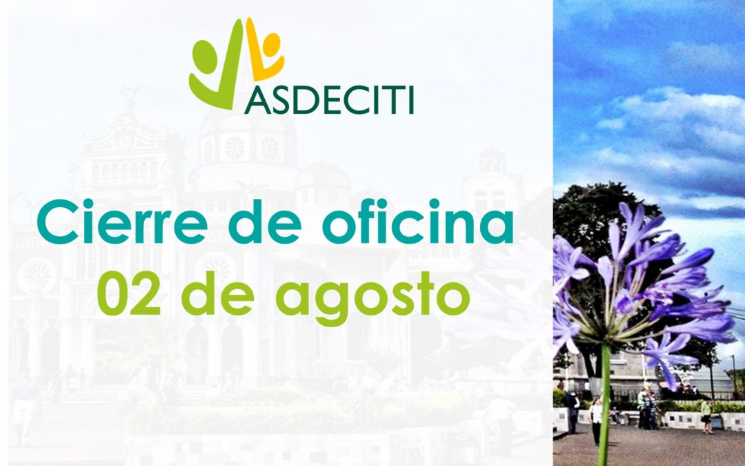 Cierre de oficina 02 agosto