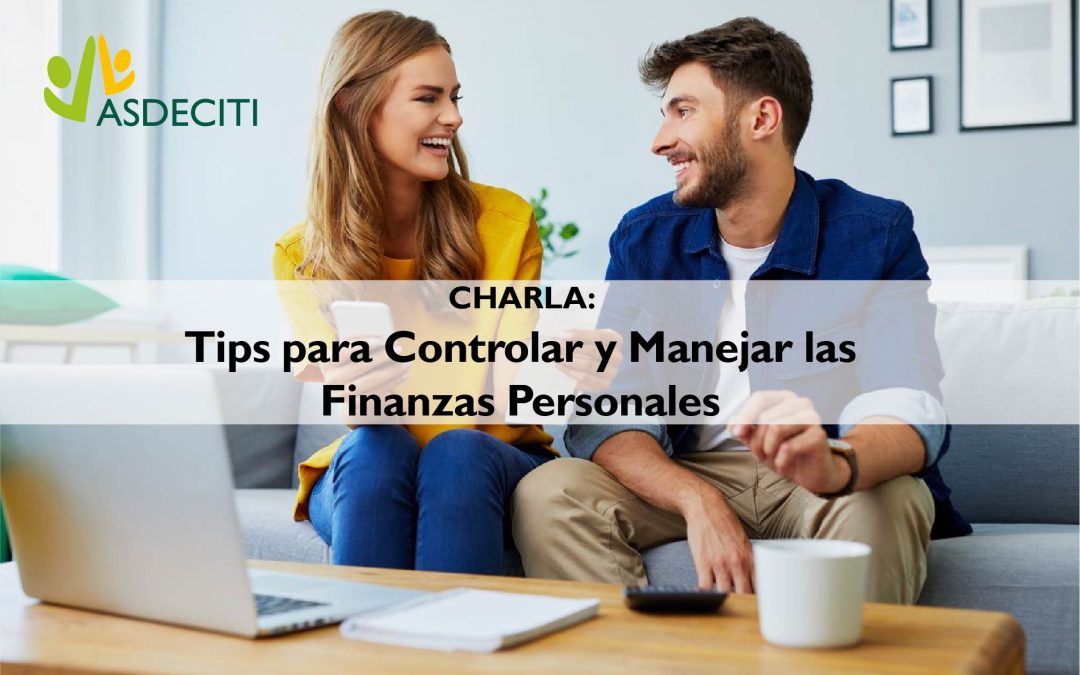 Charla Tips para Controlar y Manejar las Finanzas Personales