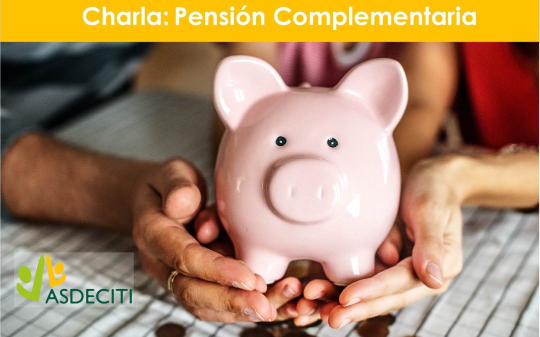 Charla Pensión Complementaria