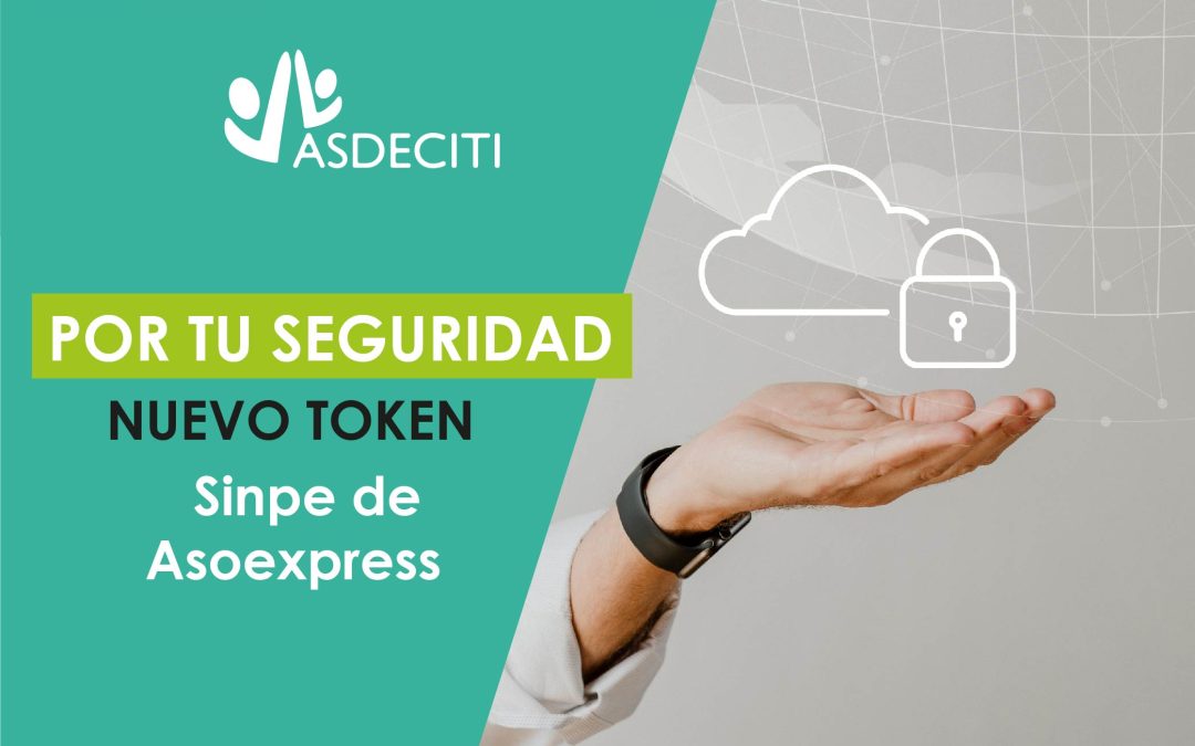 Nuevo: Token de Verificación en Sinpe de Asoexpress