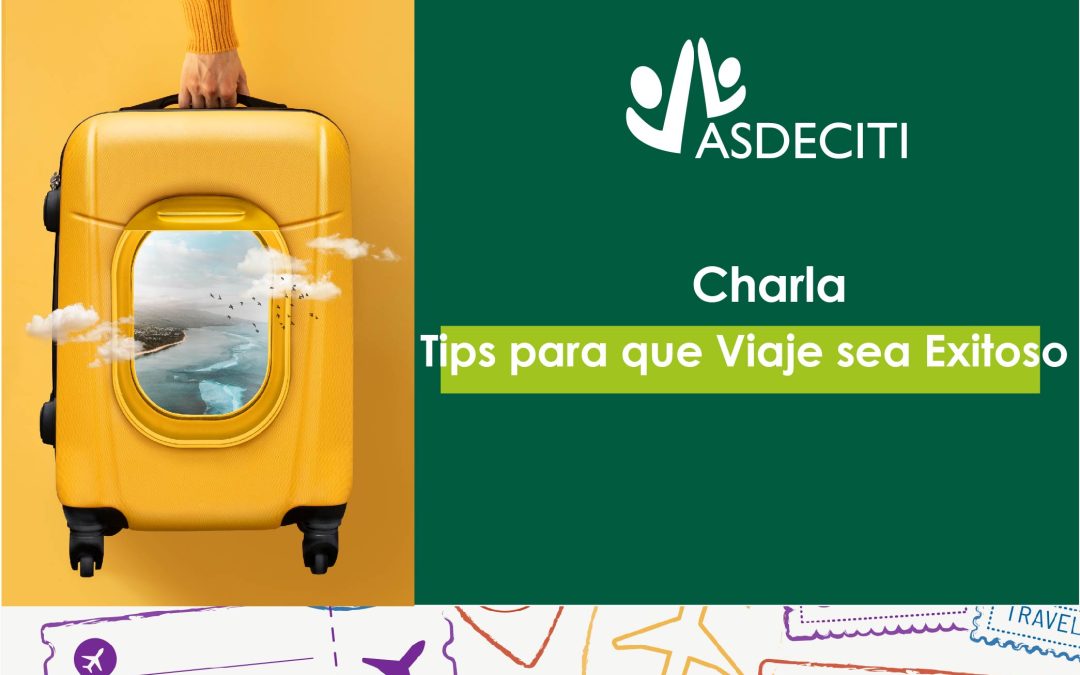 Charla: Tips para que Viaje sea Exitoso